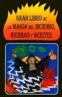 Gran libro de la magia del incenso, hierbas y aceites. - Manual of eye emergencies diagnosis and management 2e.