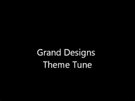 Grand Designs Theme Tune - YouTube