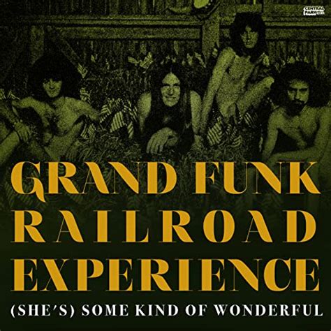 Grand Funk Railroad She