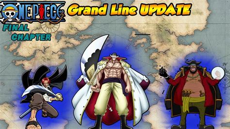 Grand Line UPDATE!!! One Piece Final Chapter YouTube
