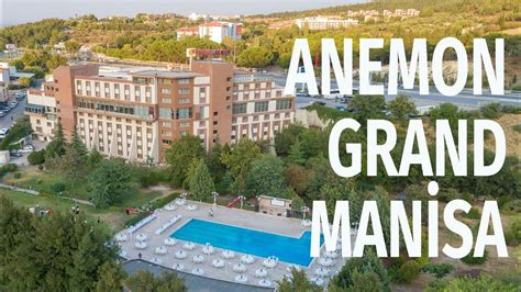 Grand Manisa Anemon Hotels.