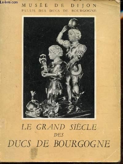 Grand siècle des ducs de bourgogne. - Manuale delle parti per 1538 ore.