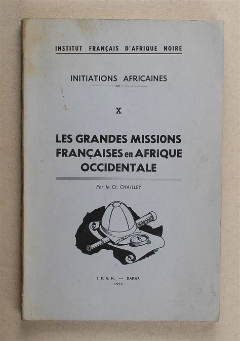 Grandes missions françaises en afrique, occidentale. - Manuali per tosaerba con guida huskee.