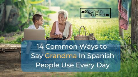 Grandma is spanish. Things To Know About Grandma is spanish. 