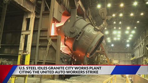 Granite City steel plant affected by UAW strike