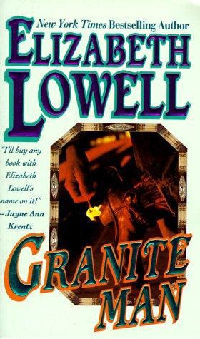 Granite Man ebook by Elizabeth Lowell - Rakuten Kobo