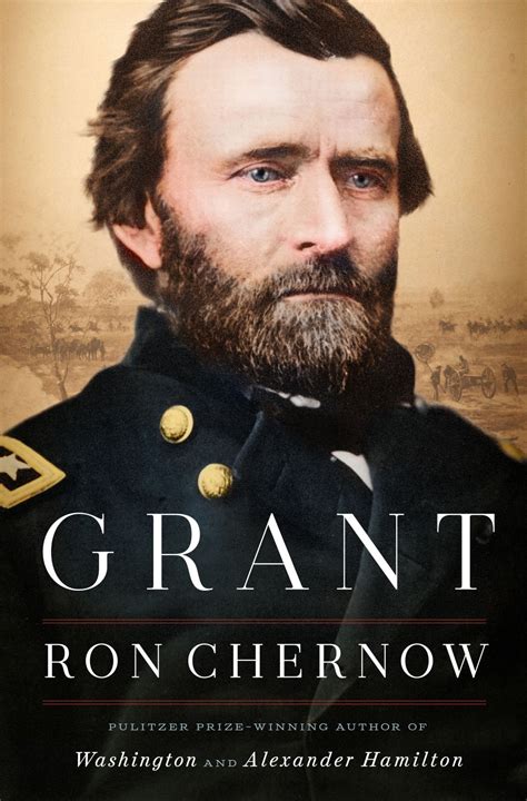 Read Online Grant By Ron Chernow