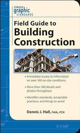 Graphic Standards Field Guide To Building Construction