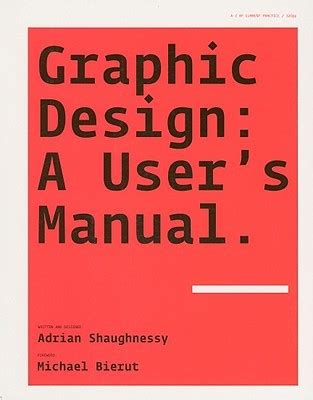 Graphic design a users manual adrian shaughnessy. - Everyday biblical literacy the essential guide to biblical allusions in.