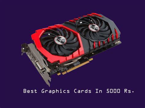 Graphics Cards Under ₹5,000 Smartprix