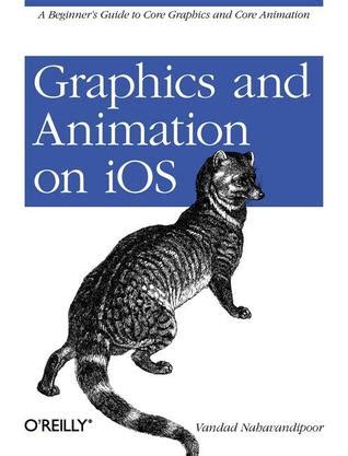 Graphics and animation on ios a beginners guide to core graphics and core animation. - Recepcja prozy amerykańskiej w polsce ludowej w latach 1945-1965..