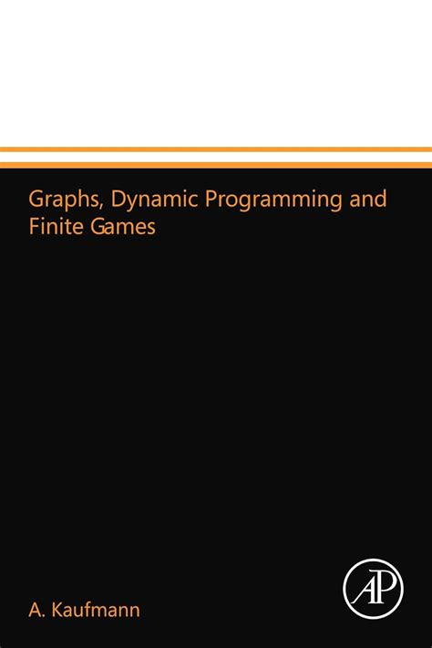 Graphs Dynamic Programming And Finite Games