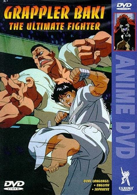 Grappler baki the ultimate fighter. Anime Grappler Baki: The Ultimate Fighter Watch Online Free - Anix. Grappler Baki: The Ultimate Fighter. RSD. 1. Doppo Orochi settles in to witness the conclusive round of his martial arts academy's youth tournament. His student, Atsushi Suedou, confronts Baki Hanma, a prodigious adolescent boy who effortlessly breezes through the matches. 