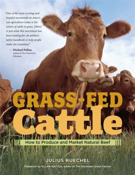 Read Grassfed Cattle How To Produce And Market Natural Beef By Julius Ruechel