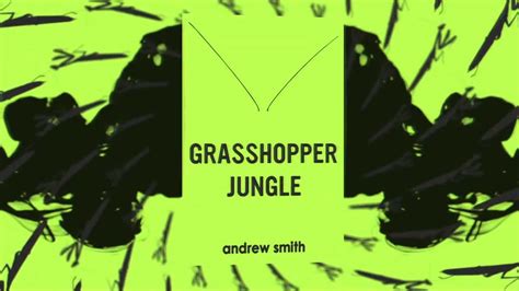 Read Grasshopper Jungle By Andrew  Smith