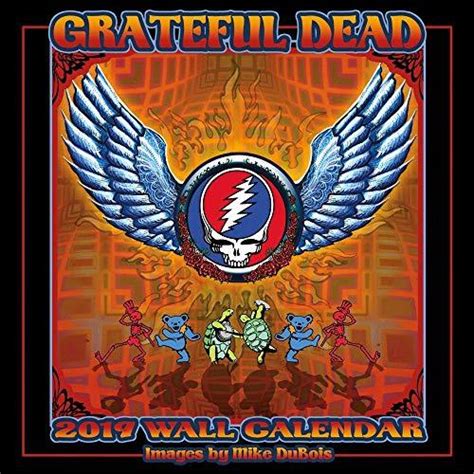 Read Online Grateful Dead 2019 16 Month Wall Calendar By Mike Dubois