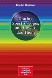 Download Grating Spectroscopes And How To Use Them By Ken M Harrison
