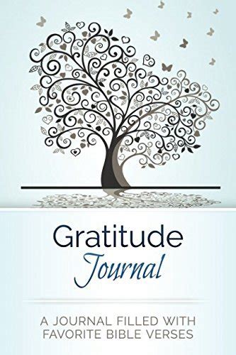 Read Online Gratitude Journal A Journal Filled With Favorite Bible Verses By Brenda Nathan