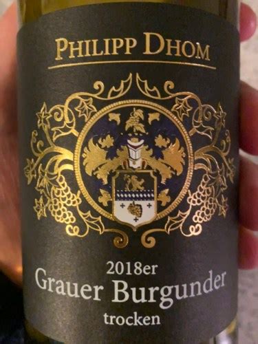 Grauer Burgunder Trocken von Weingut Weingut Philipp Dhom