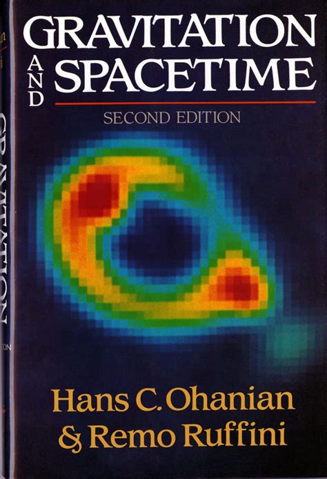 Download Gravitation And Spacetime By Hans C Ohanian