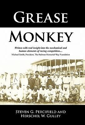 Read Grease Monkey Races Racers And Racism Collide Headon By Steven G Percifield
