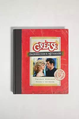 Read Online Grease The Directors Notebook By Randal Kleiser