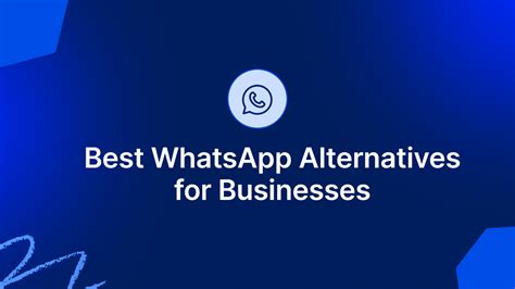 Great Alternatives to WhatsApp According to Experts