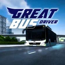 Great Bus Driver Mobile APK Download for Android 