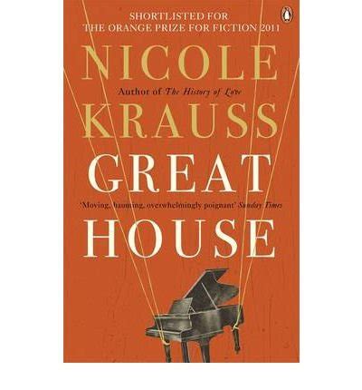 Great House Excerpt: Read free excerpt of Great House by Nicole Krauss