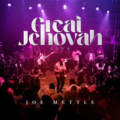 Great Jehovah (Live) - Joe Mettle MP3 download Great Jehovah …