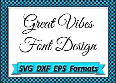 Great Vibes Font Design Files for Use With Your Silhouette Etsy