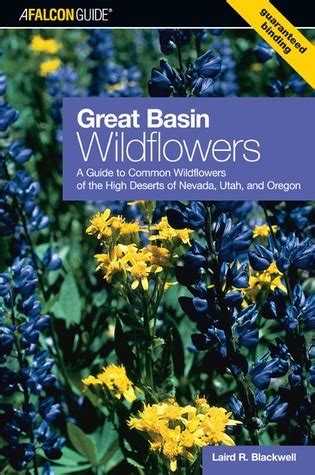 Great basin wildflowers a guide to common wildflowers of the high deserts of nevada utah and oregon wildflower. - Civilisations du paléolithique moyen entre les alpes et l'oural.