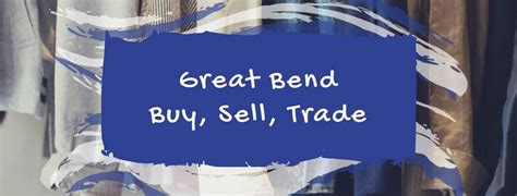 Great bend buy sell trade. Things To Know About Great bend buy sell trade. 