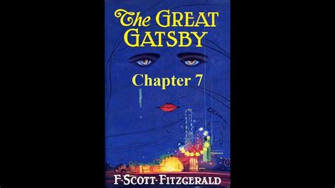 Great gatsby audiobook chapter 7. Yet Gatsby cares only for one of his guests: his lost love Daisy Buchanan, now married and living across the bay. In Fitzgerald’s hands, this deceptively simple story becomes a perfect work of art, told in hauntingly beautiful prose. On its first publication in 1925, The Great Gatsby was largely dismissed as a light satire on Jazz Age follies. 