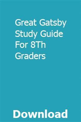 Great gatsby study guide for 8th graders. - Mercedes audio 20 manual e class coupe.