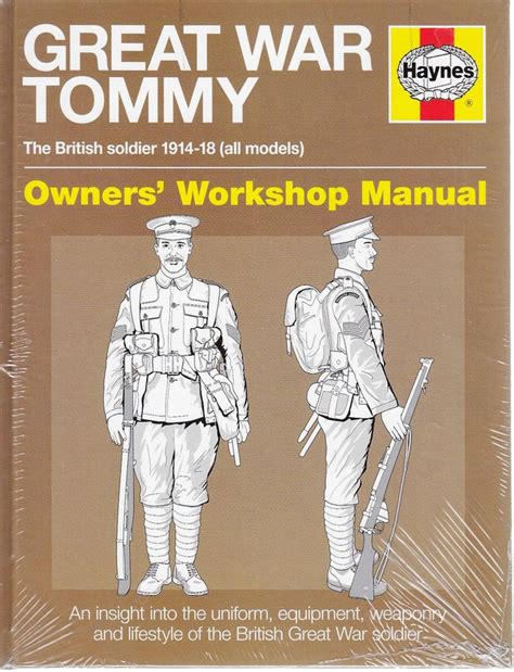 Great war tommy the british soldier 1914 1918 all models owners workshop manual. - Isuzu 4jg2 engine repair manual for isuzu bighorn.