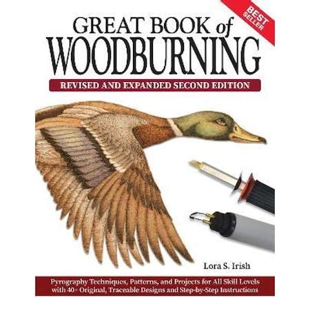 Read Online Great Book Of Woodburning Pyrography Techniques Patterns  Projects For All Skill Levels By Lora S Irish