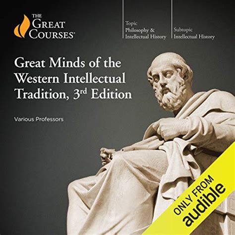 Read Online Great Minds Of The Western Intellectual Tradition By Darren M Staloff
