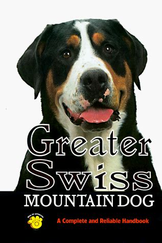 Greater swiss mountain dog a complete and reliable handbook rare. - Manuale di istruzioni alpine cda 117.