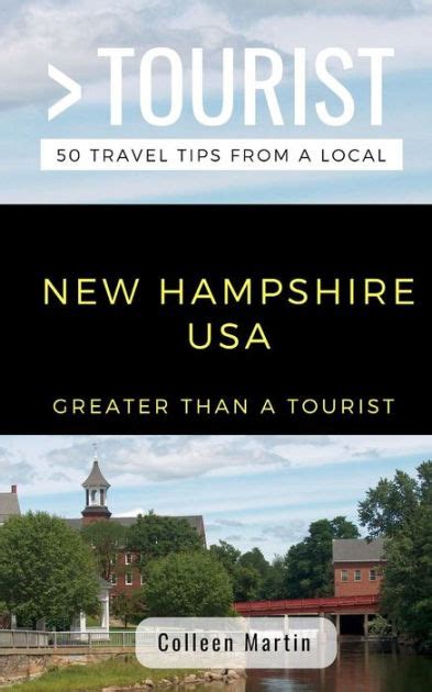Download Greater Than A Tourist New Hampshire Usa 50 Travel Tips From A Local By Colleen Martin
