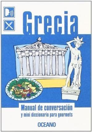 Grecia manual de conversacion y mini dic. - John deer saber 15 42 manual.