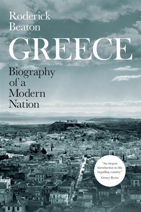 Greece: Biography of a Modern Nation &ndash; Beaton Roderick