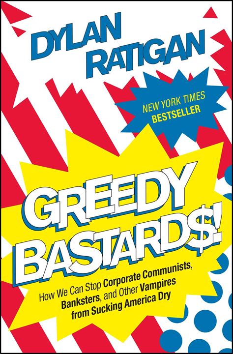 Greedy Bastards Book by Dylan Ratigan - Simon