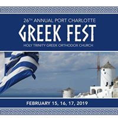 Greek fest port charlotte. Saturday, Feb 24, 2024 from 11:00am to 8:00pm. Port Charlotte Greek Fest. Holy Trinity Greek Orthodox. 24411 Rampart Blvd. Port Charlotte, FL 33980. 941-637-6116. Website. Join us for the 30th Annual Port Charlotte Greek Fest. Come and be Greek for a day! 