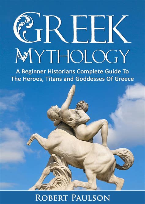 Greek mythology a beginner historians complete guide to the heroes titans and goddesses of greece. - Scarica manuale nissan 240sx 1995 servizio di riparazione in fabbrica.