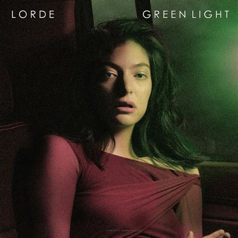 Green Light — Lorde Last.fm