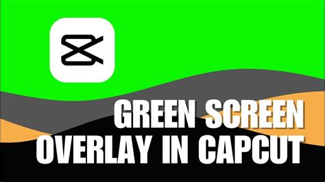 Green Screen Overlay in CapCut for PC Tutorial YouTube