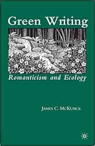 Green Writing: Romanticism and Ecology SpringerLink