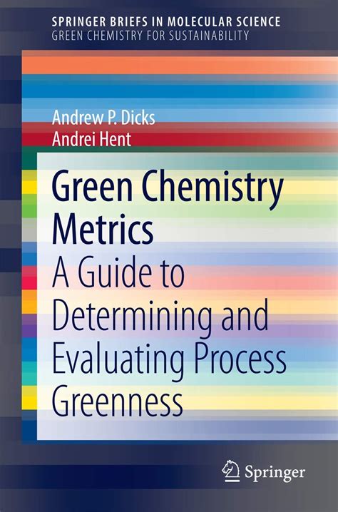 Green chemistry metrics a guide to determining and evaluating process. - Comment réussir votre carrière de cadre.