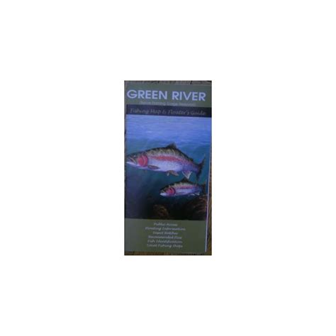 Green river fishing map and floaters guide. - Organic chemistry solutions manual carey 9th edition.